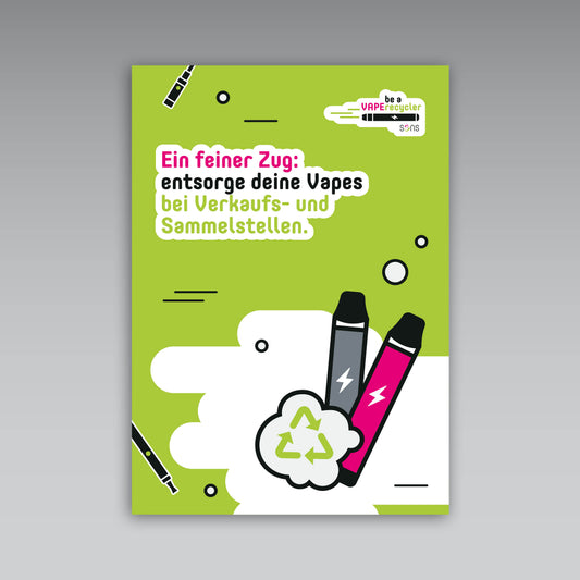 Allwetterplakat A2 «Ein feiner Zug: Entsorge deine Vapes bei Verkaufs- und Sammelstellen», deutsch